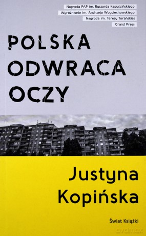 Polska odwraca oczy - Justyna Kopińska [KSIĄŻKA]