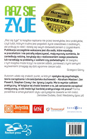 Raz się żyje. Przewodnik po work-life balance - ks. Jarosław Szymczak, Małgorzata Rybak [KSIĄŻKA]