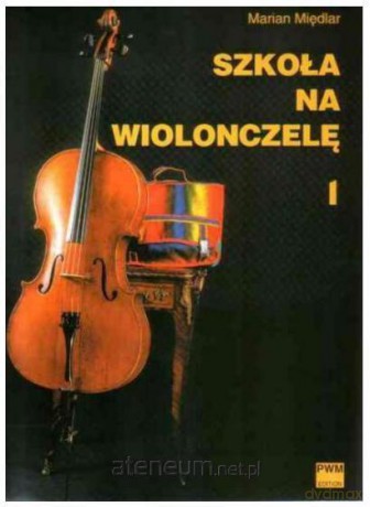 Szkoła na wiolonczelę 1+ akompaniament - Marian Międlar [KSIĄŻKA]