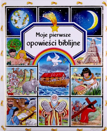 Świat w obrazkach - Moje I opowieści biblijne [KSIĄŻKA]