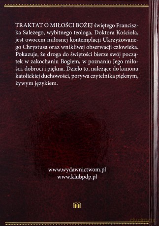 Traktat o Miłości Bożej - św. Franciszek Salezy [KSIĄŻKA]