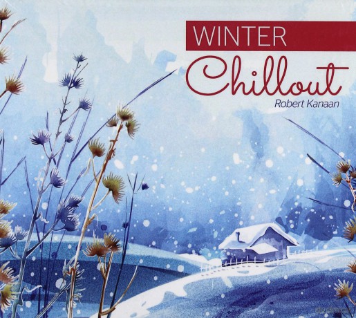 Winter Chillout - Robert Kanaa [CD]
