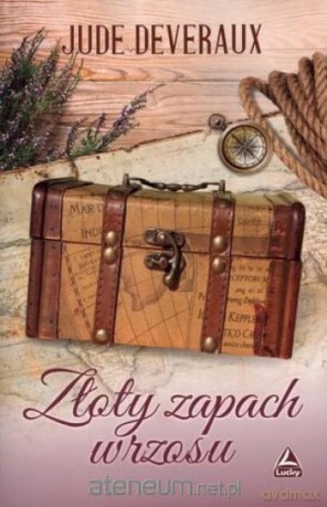 Złoty zapach wrzosu - Jude Deveraux [KSIĄŻKA]