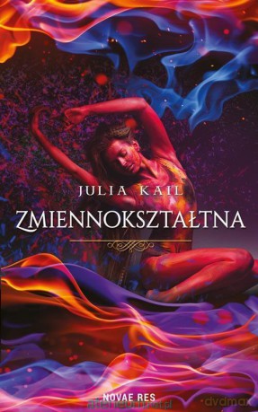 Zmiennokształtna - Julia Kail [KSIĄŻKA]