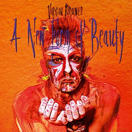 Virgin Prunes: A New Form Of Beauty [CD]