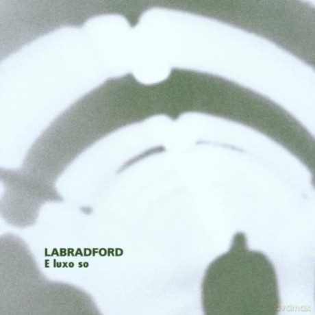 Labradford: E Luxo So [CD]