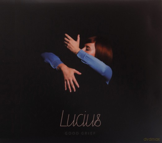 Lucius: Good Grief (digipack) [CD]