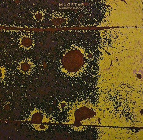 Mugstar: Magnetic Seasons [2xWinyl]