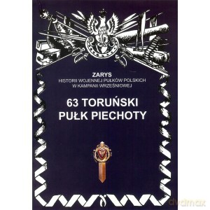 63 toruński pułk piechoty - Przemysław Dymek [KSIĄŻKA]