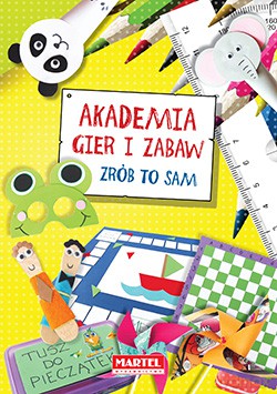 Akademia gier i zabaw - Jolanta Kusz [KSIĄŻKA]