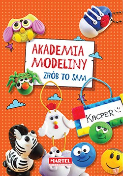 Akademia modeliny - Jolanta Kusz [KSIĄŻKA]