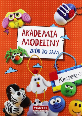 Akademia modeliny - Jolanta Kusz [KSIĄŻKA]