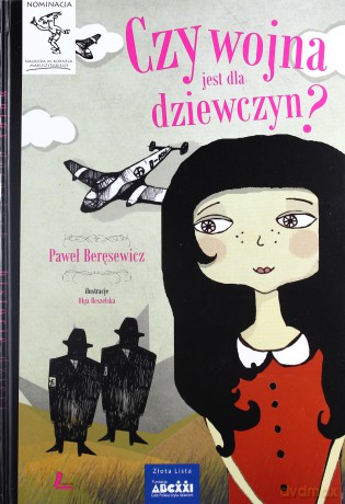 Czy wojna jest dla dziewczyn - Paweł Beręsewicz (twarda) [KSIĄŻKA]