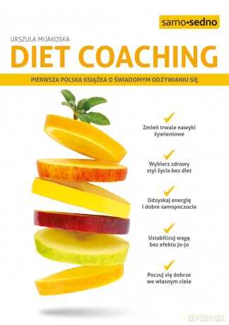 Diet coaching - Urszula Mijakoska [KSIĄŻKA]