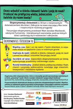 Eksperymentuj z dzieckiem. 30 niesamowitych eksperymentów dla młodych odkrywców - Jarosław Wasilewski (twarda) [KSIĄŻKA]