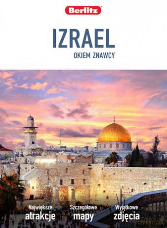 Izrael okiem znawcy [KSIĄŻKA]