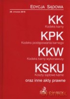 Kodeks karny, kodeks postępowania karnego, kodeks karny, wykonawczy, koszty sądowe karne oraz inne akty prawne wyd. 28 (twarda) [KSIĄŻKA]