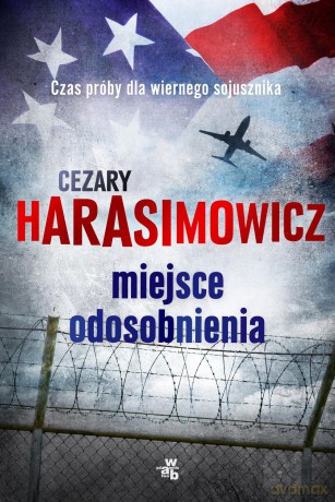 Miejsce odosobnienia - Cezary Harasimowicz [KSIĄŻKA]