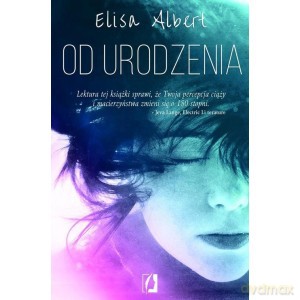 Od urodzenia - Elisa Albert [KSIĄŻKA]