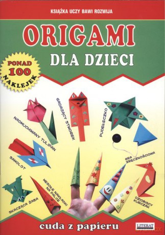 Origami dla dzieci [KSIĄŻKA]