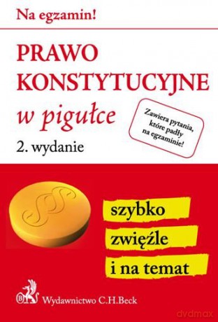Prawo konstytucyjne w pigułce [KSIĄŻKA]