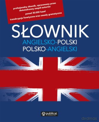 Słownik angielsko-polski polsko-angielski [KSIĄŻKA]