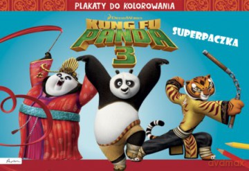 Superpaczka. Plakaty do kolorowania Dream Works Kung Fu Panda 3 [KSIĄŻKA]