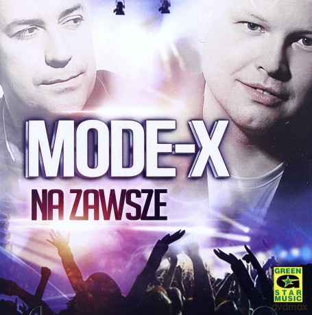 Mode-X: Na zawsze [CD]