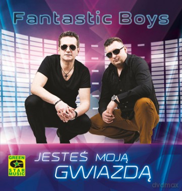 Fantastic Boys: Jesteś moją gwiazdą [CD]
