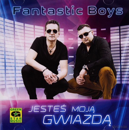 Fantastic Boys: Jesteś moją gwiazdą [CD]