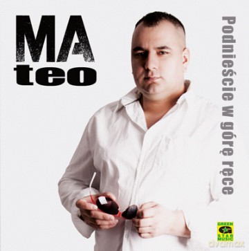 Mateo: Podnieście w górę ręce [CD]