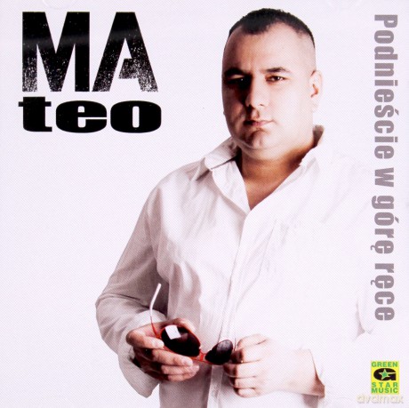 Mateo: Podnieście w górę ręce [CD]