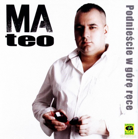 Mateo: Podnieście w górę ręce [CD]