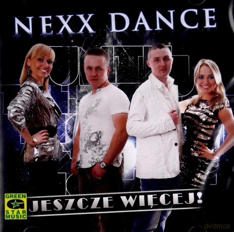 Nexx Dance: Jeszcze więcej [CD]