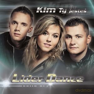 Lider Dance: Kim Ty Jesteś [CD]