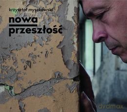 Krzysztof Myszkowski: Nowa Przeszłość [Winyl]
