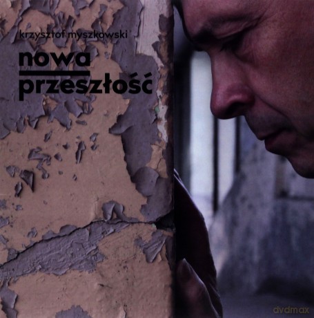 Krzysztof Myszkowski: Nowa Przeszłość [Winyl]