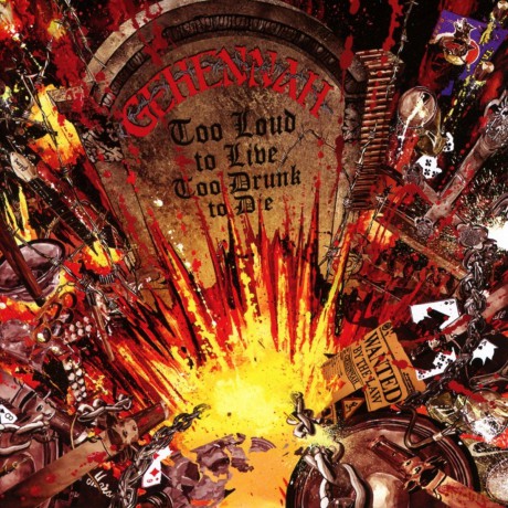 Gehennah: Too Loud To Live Too Drunk To Die (Limited Edition) [2CD]