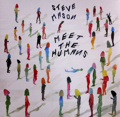 Steve Mason: Meet The Humans [Winyl]