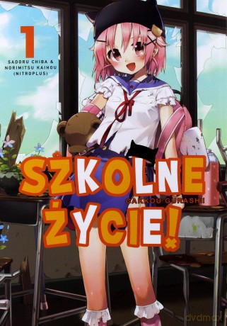 Szkolne Życie! (Tom 1) - Kaihou Norimitsu, Chiba Sadoru [KOMIKS]