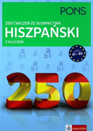 250 ćwiczeń ze słownictwa z kluczem. Hiszpański - Ivan Reymondez Fernandez [KSIĄŻKA]