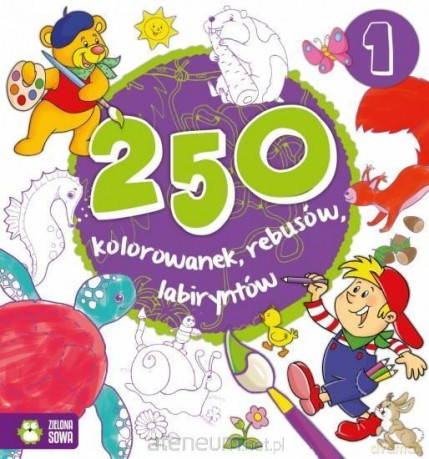 250 kolorowanek, łamigłówek, rebusów cz. 1 [KSIĄŻKA]