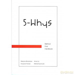 5-Whys. Method first handbook [KSIĄŻKA]