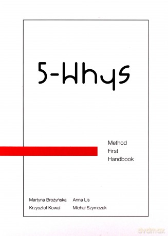 5-Whys. Method first handbook [KSIĄŻKA]