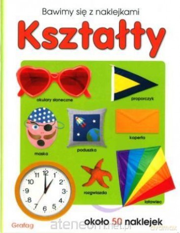 Bawimy się naklejkami. Kształty [KSIĄŻKA]