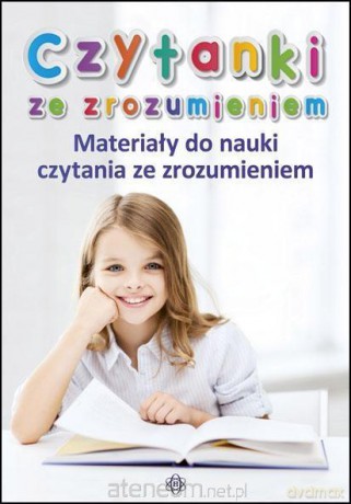Czytanki ze zrozumieniem. Materiały do nauki czytania [KSIĄŻKA]