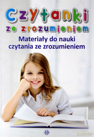 Czytanki ze zrozumieniem. Materiały do nauki czytania [KSIĄŻKA]