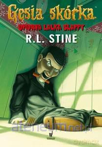 Gęsia skórka. Upiorna lalka Slappy - R.L. Stine [KSIĄŻKA]