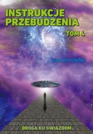 Instrukcje przebudzenia (Tom 4) - Igor Witkowski [KSIĄŻKA]