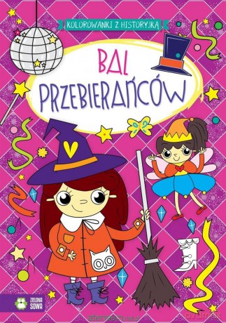 Kolorowanki z historyjką. Bal przebierańców [KSIĄŻKA]